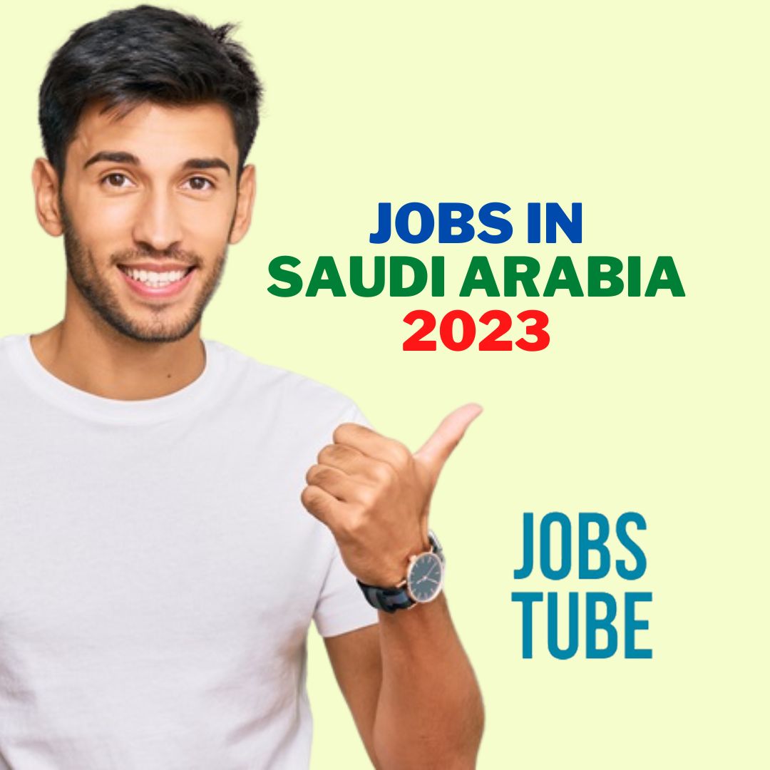Jobs in Saudi Arabia 2023 - Best Jobs in KSA 2023 91 Jobs in Saudi Arabia 2023