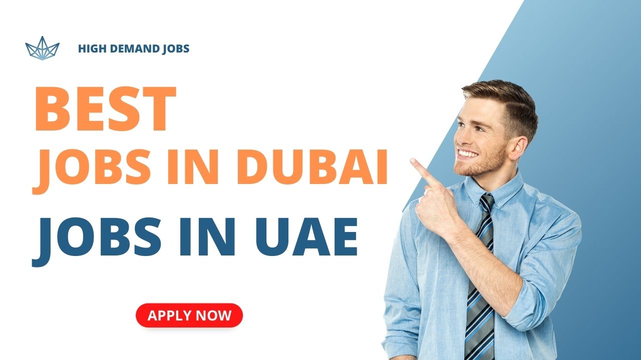 Jobs in UAE 2023 - Latest Jobs in Dubai 2023 22 Jobs in UAE 2023