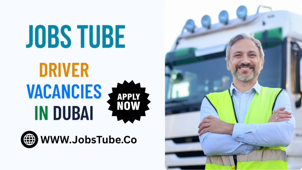 Driver Vacancies in Dubai