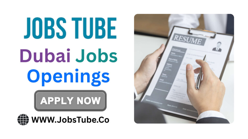 Dubai Jobs Openings