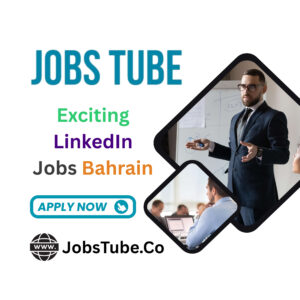 LinkedIn Jobs Bahrain Today