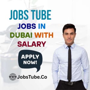 Jobs in Dubai with Salary
