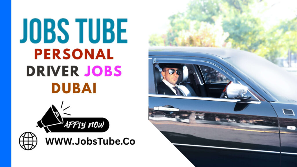 Personal driver Jobs Dubai
