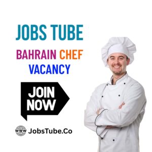 Bahrain Chef Vacancy