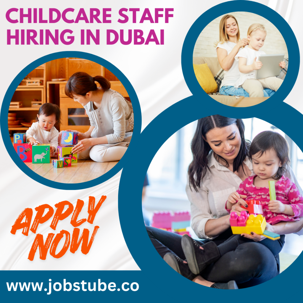Childcare Staff Hiring in Dubai