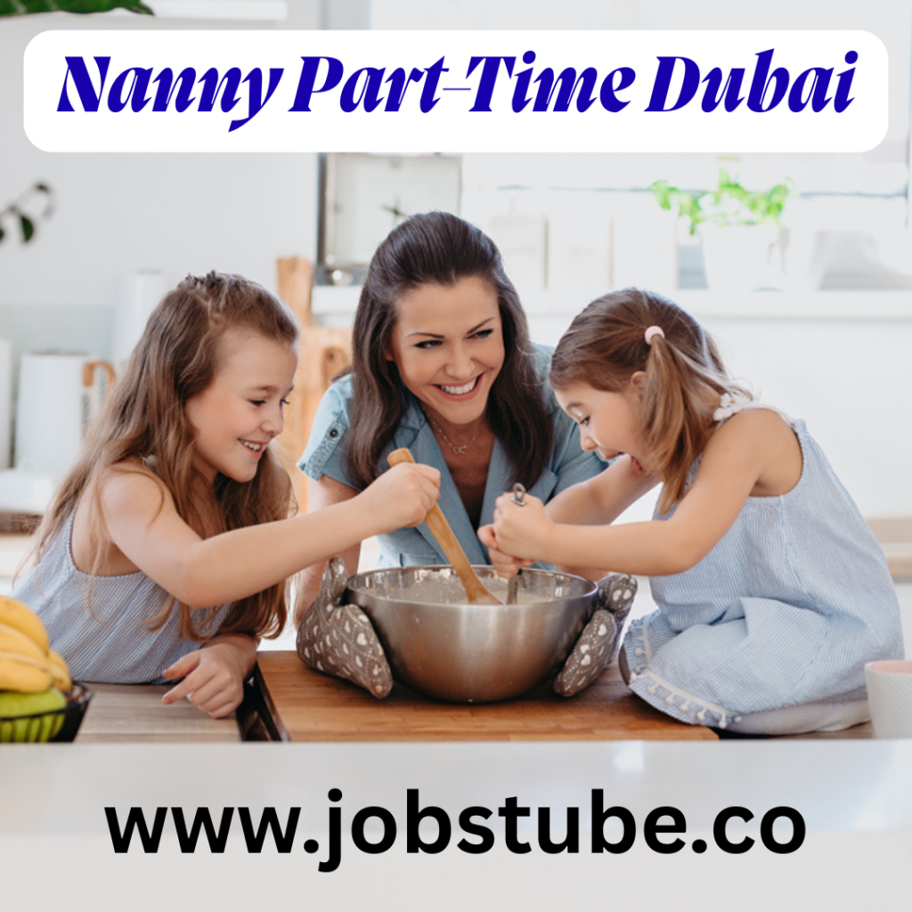 Nanny Part-Time Dubai