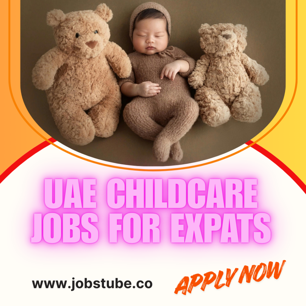 UAE Childcare Jobs for Expats
