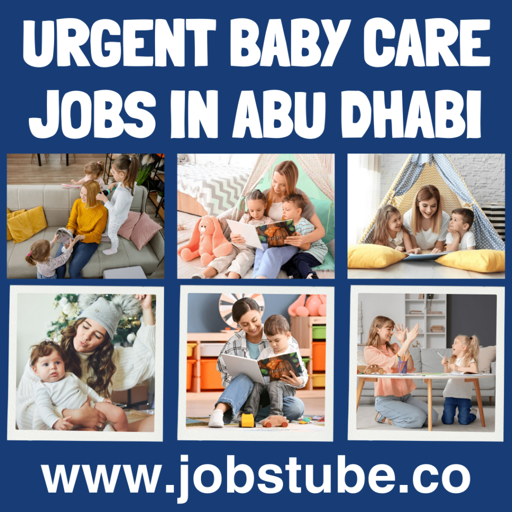 Urgent Baby Care Jobs in Abu Dhabi
