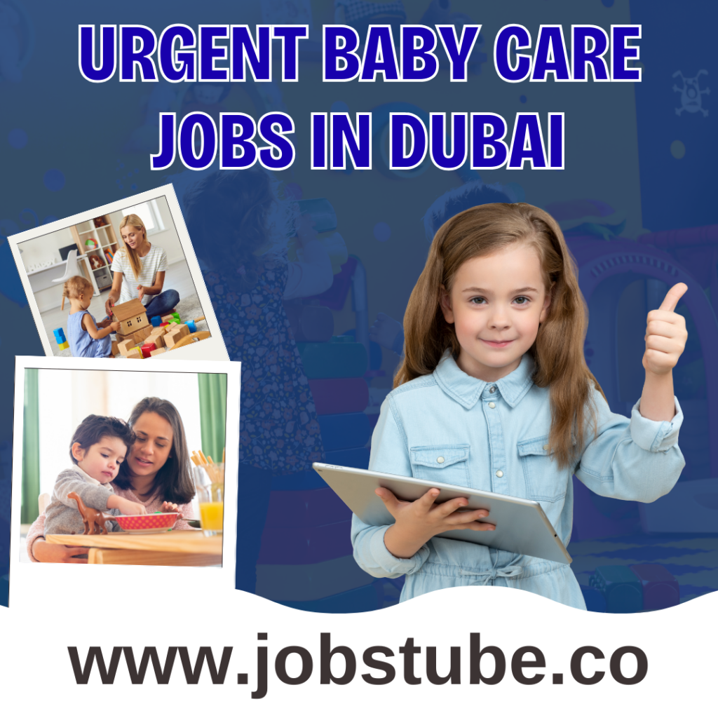 Urgent Baby Care Jobs in Dubai